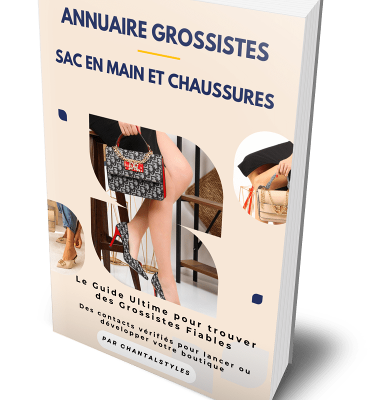 Ebook Grossistes Sacs & Chaussures : Accédez aux meilleurs Fournisseurs Turcs