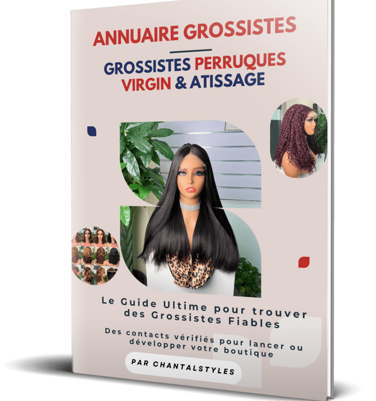 Guide des Grossistes de Perruques Virgin & Tissage